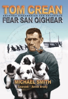 Tom Crean : Fear San Oighear