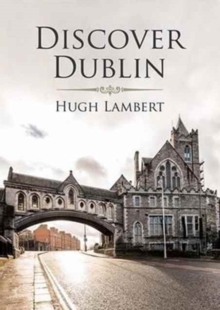Discover Dublin, Paperback / softback Book Discover Dublin, Paperback / softback Book