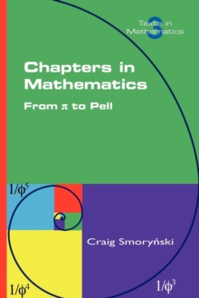 Chapters in Mathematics. From Pi to Pell