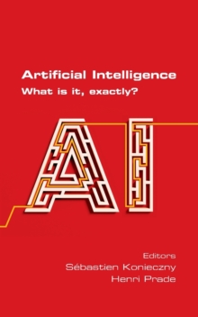 Artificial Intelligence. What is it, exactly?