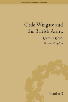 Orde Wingate and the British Army, 1922-1944