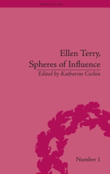 Ellen Terry, Spheres of Influence, Hardback Book Ellen Terry, Spheres of Influence, Hardback Book