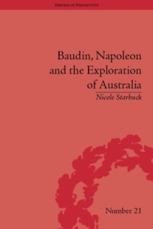 Baudin, Napoleon and the Exploration of Australia