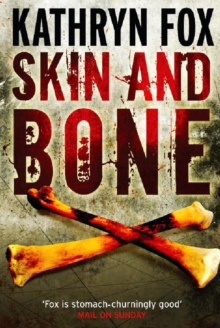 Skin and Bone : Anya Crichton 3