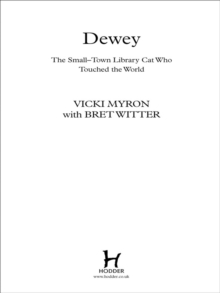 Dewey : The small-town library-cat who touched the world