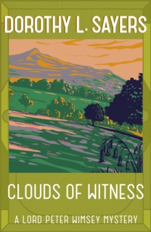 Clouds of Witness : From 1920 to 2023, classic crime at its best