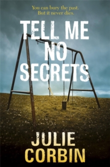 Tell Me No Secrets : A Suspenseful Psychological Thriller