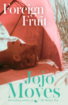 Foreign Fruit : 'Blissful, romantic reading' - Company