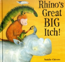 Rhino's Great Big Itch!, Hardback Book Rhino's Great Big Itch!, Hardback Book