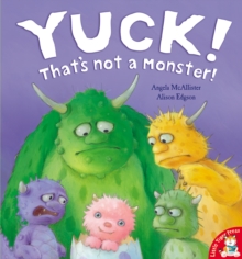 Yuck! That's Not a Monster!, Paperback Book Yuck! That's Not a Monster!, Paperback Book