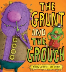 The Grunt and the Grouch, Paperback Book The Grunt and the Grouch, Paperback Book