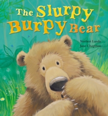 The Slurpy, Burpy Bear, Paperback Book The Slurpy, Burpy Bear, Paperback Book