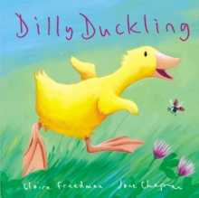Dilly Duckling, Hardback Book Dilly Duckling, Hardback Book