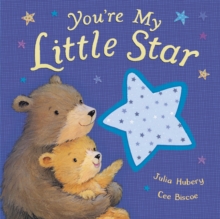 You're My Little Star, Board book Book You're My Little Star, Board book Book
