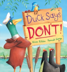 Duck Says Don't!, Hardback Book Duck Says Don't!, Hardback Book