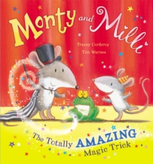 Monty and Milli: The Totally Amazing Magic Trick, Paperback / softback Book Monty and Milli: The Totally Amazing Magic Trick, Paperback / softback Book