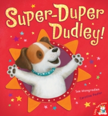 Super-Duper Dudley!, Paperback Book Super-Duper Dudley!, Paperback Book