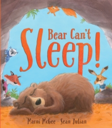 Bear Can't Sleep!, Hardback Book Bear Can't Sleep!, Hardback Book