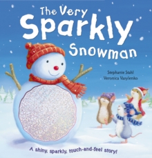 The Very Sparkly Snowman, Novelty book Book The Very Sparkly Snowman, Novelty book Book