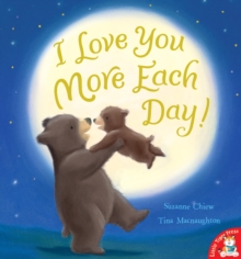 I Love You More Each Day!, Paperback / softback Book I Love You More Each Day!, Paperback / softback Book