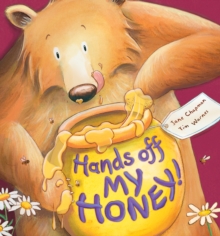 Hands Off My Honey!, Paperback Book Hands Off My Honey!, Paperback Book