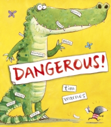 Dangerous!, Hardback Book Dangerous!, Hardback Book