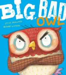 Big, Bad Owl, Paperback Book Big, Bad Owl, Paperback Book