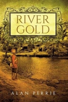 River Gold, Paperback / softback Book River Gold, Paperback / softback Book