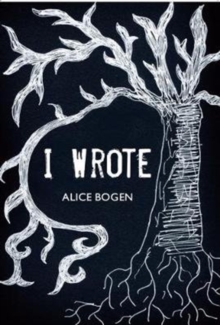 I Wrote, Paperback / softback Book I Wrote, Paperback / softback Book