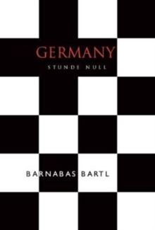 Germany : Stunde Null, Paperback / softback Book Germany : Stunde Null, Paperback / softback Book