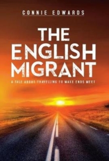 The English Migrant, Paperback / softback Book The English Migrant, Paperback / softback Book