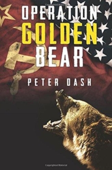 Operation: Golden Bear, Paperback / softback Book Operation: Golden Bear, Paperback / softback Book