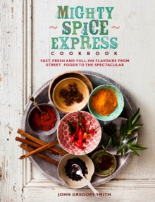 Mighty Spice Express, Hardback Book Mighty Spice Express, Hardback Book