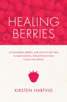 Healing Berries, Paperback Book Healing Berries, Paperback Book