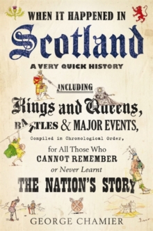 When it Happened in Scotland, Hardback Book When it Happened in Scotland, Hardback Book