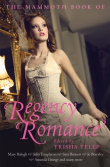 The Mammoth Book of Regency Romance, Paperback Book The Mammoth Book of Regency Romance, Paperback Book
