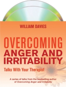 Overcoming Anger and Irritability: Talks with Your Therapist, CD-Audio Book Overcoming Anger and Irritability: Talks with Your Therapist, CD-Audio Book