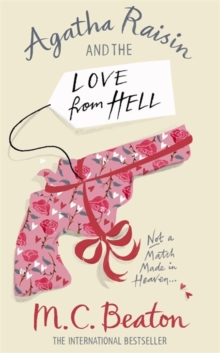 Agatha Raisin and the Love from Hell, Paperback Book Agatha Raisin and the Love from Hell, Paperback Book