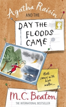 Agatha Raisin and the Day the Floods Came, Paperback Book Agatha Raisin and the Day the Floods Came, Paperback Book