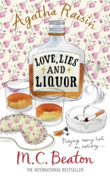 Agatha Raisin and Love, Lies and Liquor, Paperback Book Agatha Raisin and Love, Lies and Liquor, Paperback Book