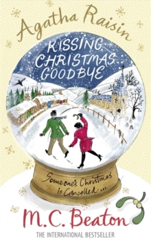 Agatha Raisin and Kissing Christmas Goodbye, Paperback Book Agatha Raisin and Kissing Christmas Goodbye, Paperback Book