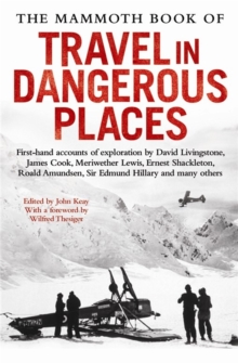 The Mammoth Book of Travel in Dangerous Places, Paperback Book The Mammoth Book of Travel in Dangerous Places, Paperback Book