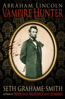 Abraham Lincoln Vampire Hunter, Paperback Book Abraham Lincoln Vampire Hunter, Paperback Book