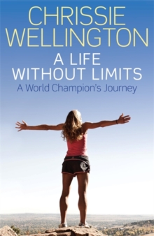 A Life Without Limits : A World Champion's Journey, Hardback Book A Life Without Limits : A World Champion's Journey, Hardback Book