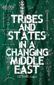 Tribes and States in a Changing Middle East