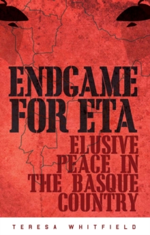 Endgame for ETA : Elusive Peace in the Basque Country, Paperback Book Endgame for ETA : Elusive Peace in the Basque Country, Paperback Book