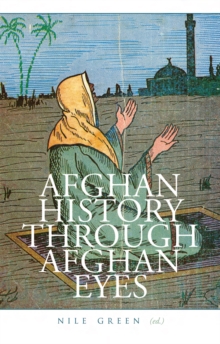 Afghan History Through Afghan Eyes, Hardback Book Afghan History Through Afghan Eyes, Hardback Book