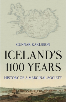 Iceland's 1100 Years : History of a Marginal Society