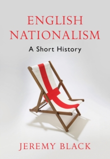 English Nationalism : A Short History