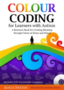 Colour Coding for Learners with Autism : A Resource Book for Creating Meaning Through Colour at Home and School, Paperback Book Colour Coding for Learners with Autism : A Resource Book for Creating Meaning Through Colour at Home and School, Paperback Book
